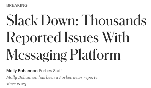 Forbes article about Slack outage